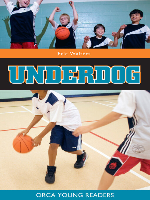 Title details for Underdog by Eric Walters - Available